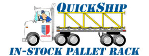 QuickShip Truck In Stock Pallet Rack